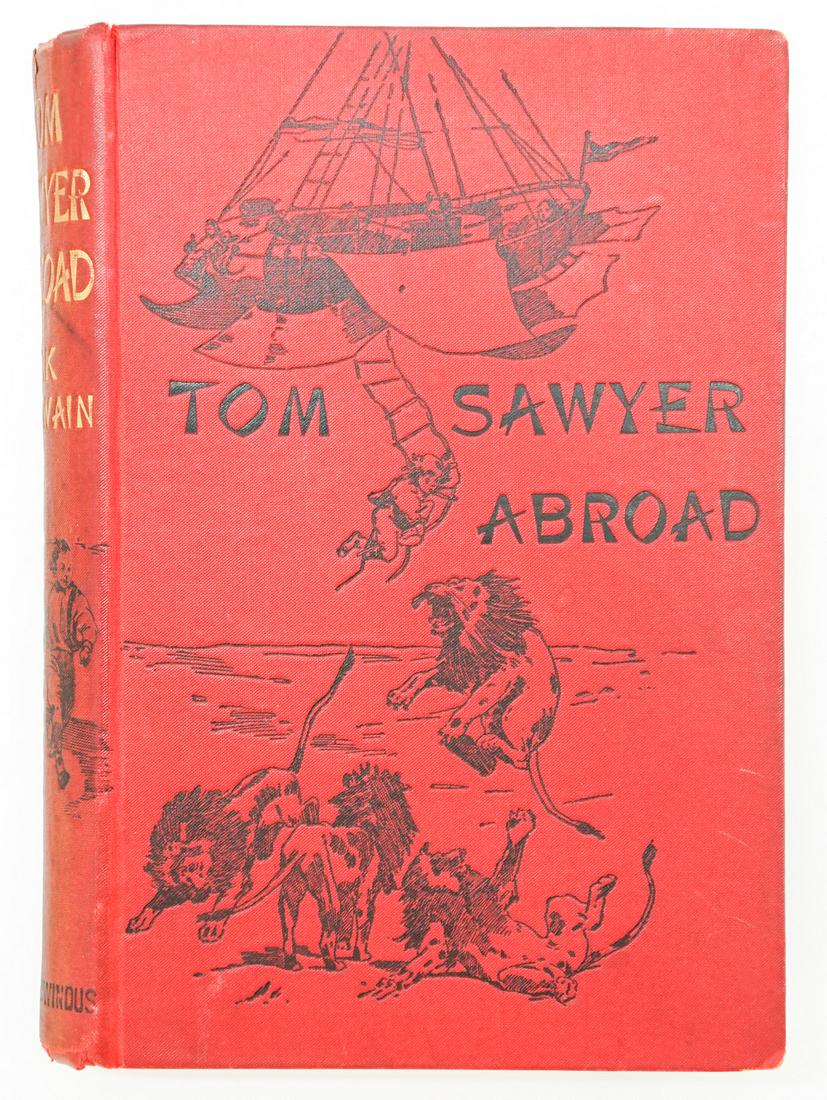 Tom Sawyer Abroad by Twain 1894 1st UK: Tom Sawyer Abroad by Mark Twain (Samuel L. Clemens) with illustrations by Dan Beard. 1894, first English edition. Chatto and Windus, London. 208 pp. Cracked hinges and cracked rear joint. Spine cover 