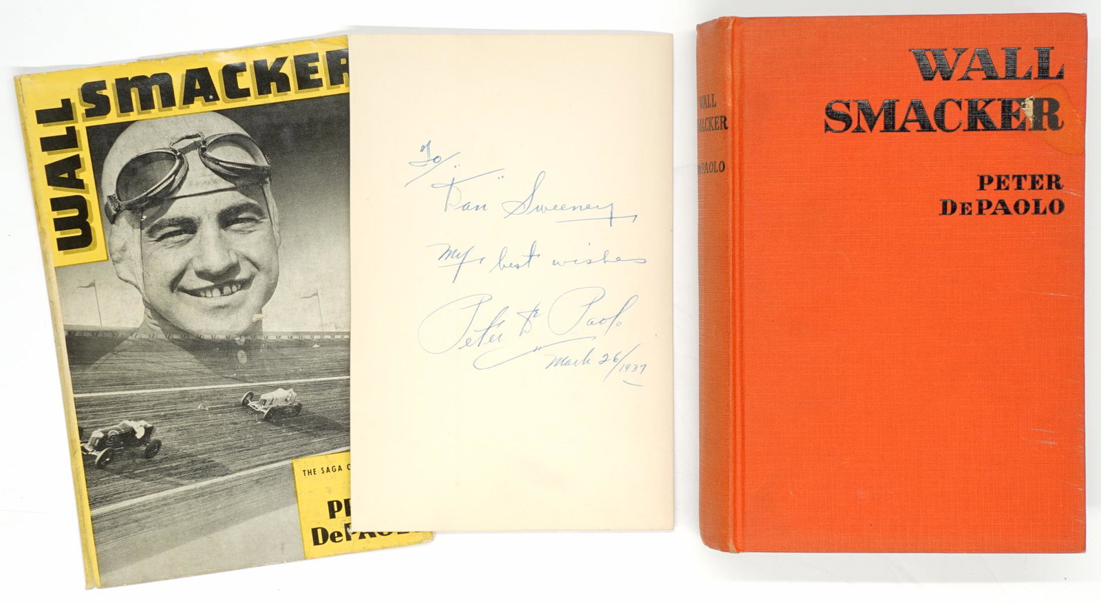 Wall Smacker by Peter DePaolo Signed: Wall Smacker; The Saga of the Speedway by Peter DePaolo. 1936, first edition, fourth printing. Inscribed by author on front endsheet. This sheet and half title page is loose. Only the front cover of t
