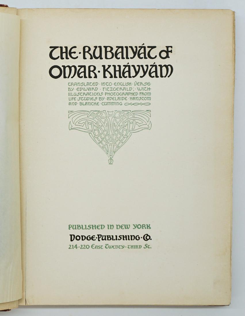 Rubaiyat of Omar Khayyam 1912 Illustrated Hanscom: The Rubaiyat of Omar Khayyam translated by Edward Fitzgerald with illustrations photographed from life studies by Adelaide Hanscom and Blanche Cumming. 1912. Dodge Publishing Co. Tipped-in color plate