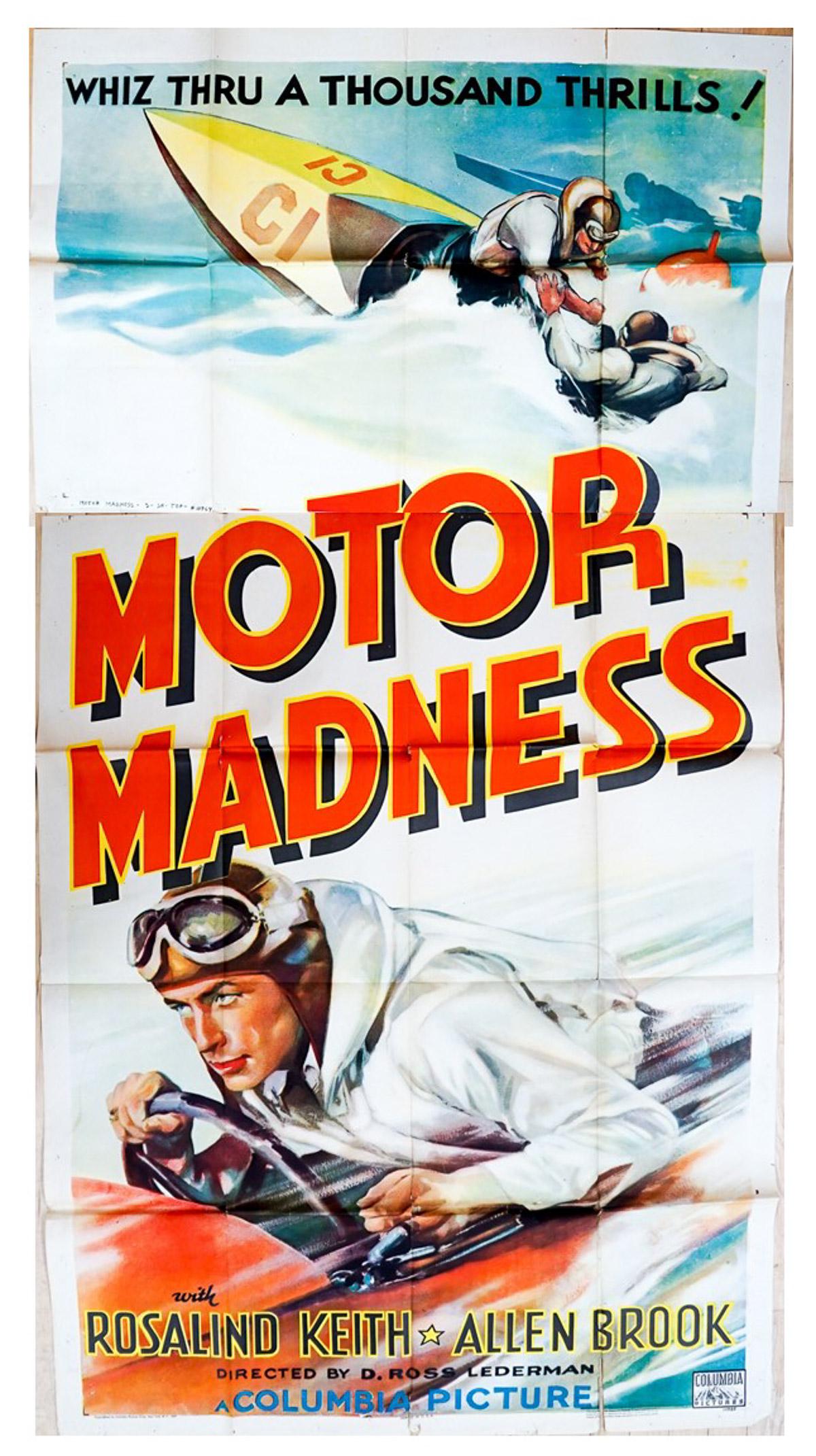 Motor Madness Three Sheet Movie Poster: Motor Madness (Columbia Pictures, 1937) three sheet movie poster. Measures 81 in. x 41 in. Has been stored folded as issued, overall -Fair condition. Tears at fold lines and creases on edges. Provenan