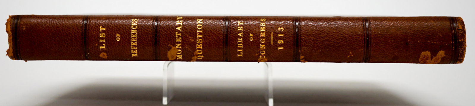Library of Congress Select List Monetary Questions: RARE Library of Congress Select List of References on the Monetary Question compiled by Hermann H. B. Meyer and William Adams Slade. 1913. Government Printing Office, Washington. Cloth with leather sp