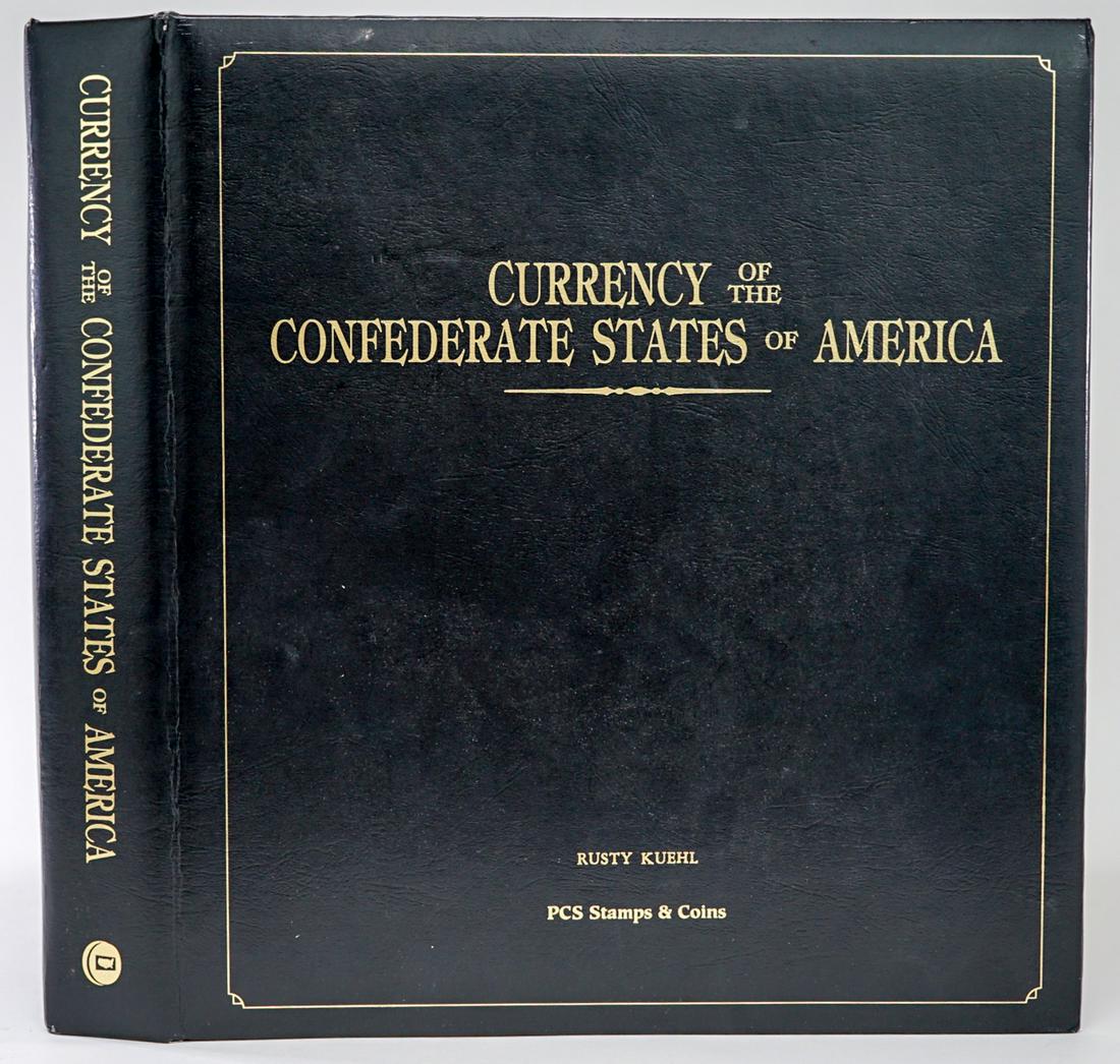 Currency of the Confederate States PCS: Currency of the Confederate States of America. 4 pages of actual confederate currency as shown and 1 page (front/back) cover. Sleeved in black binder with gilt lettering. Measures 14 in. x 12.5 in. x 