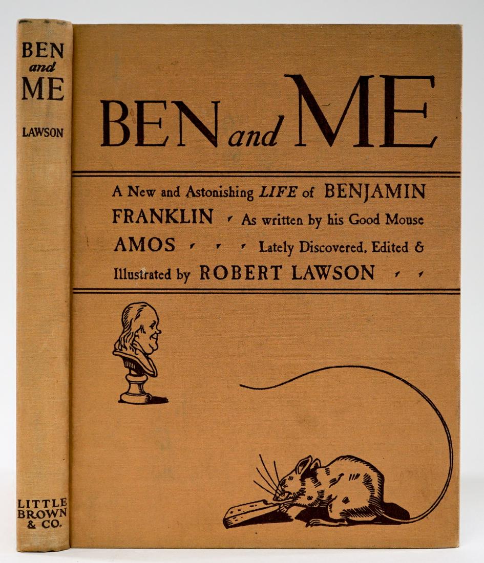 Ben and Me by Robert Lawson 1939 1st Ed.: Ben and Me by Robert Lawson. 1939, stated first edition. Little Brown and Co., Boston. 114 pp. Front cover shaken but hinge and joint not cracked. Measures 8.5 in. x 6.5 in. x .75 in. Provenance: Bob