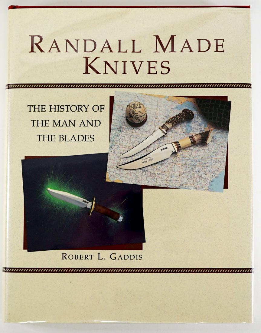 Randall Made Knives by Gaddis 1993: Randall Made Knives; The History of the Man and the Blades by Robert L. Gaddis. 1993 with dust jacket unclipped. Paladin Press, Boulder, Colorado. 292 pp. Red cloth. Pictorial endsheets. Measures 11.2