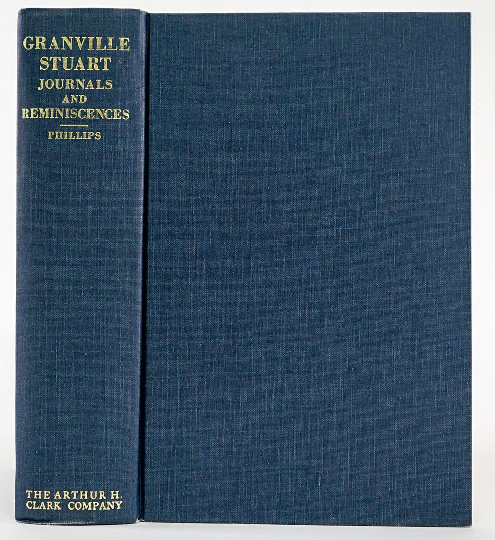 Granville Stuart Journals by Phillips 1967: Forty Years on the Frontier as seen in the Journals and Reminiscences of Granville Stuart edited by Paul C. Phillips. Northwest Historical Series II. Two volume in One. 1967. The Arthur H. Clark Co., 