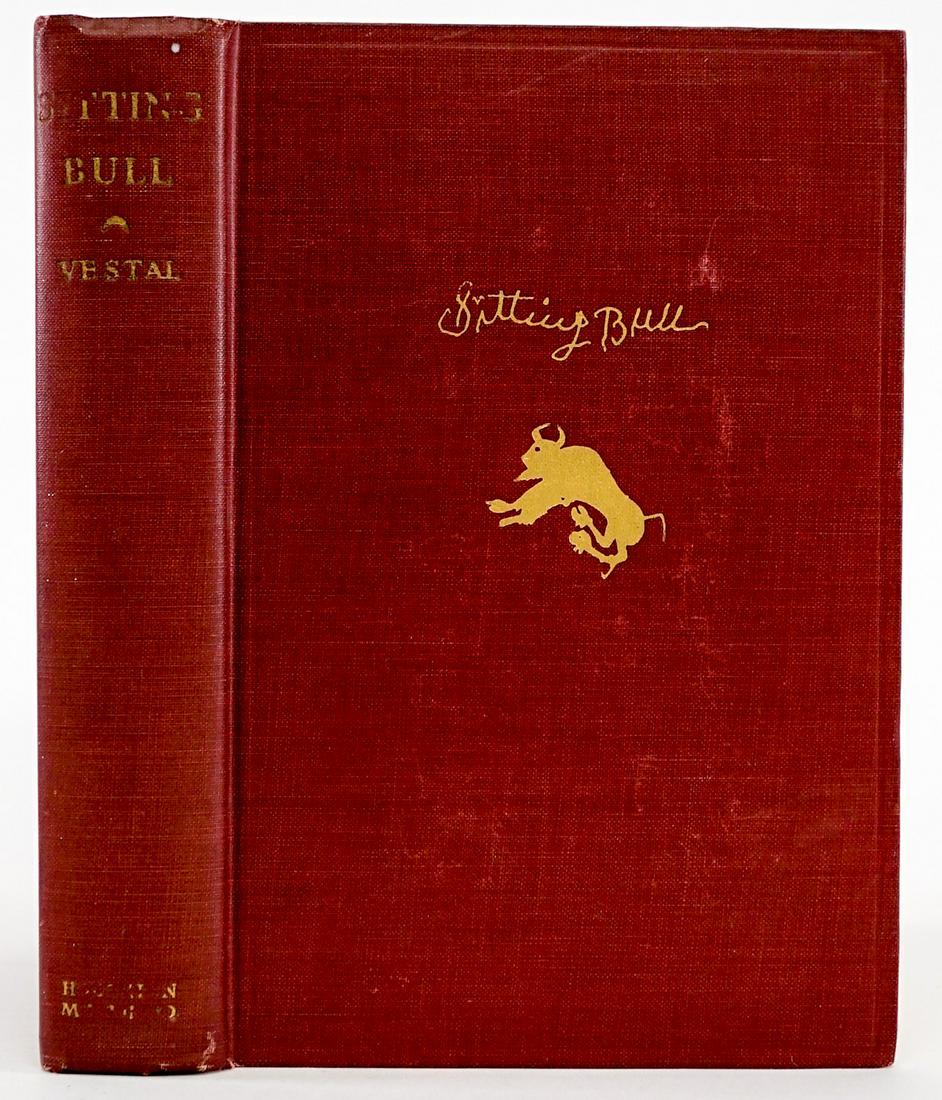 Sitting Bull by Vestal 1932 1ST ED: Sitting Bull Champion of the Sioux by Stanley Vestal. 1932 first edition. Houghton Mifflin Co., Boston and New York. 350 pp. Illustrated. Red cloth with gilt lettering and design. EX. Measures 8.375 i