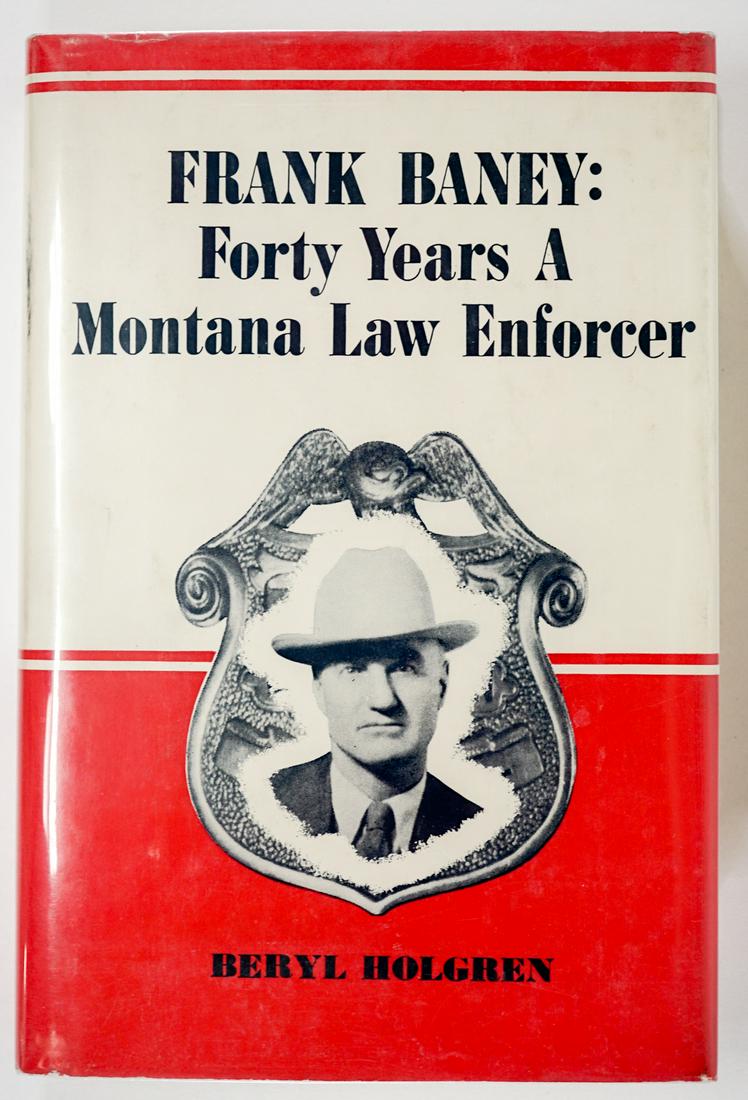 Frank Baney Montana Law by Holgren 1965 INSCRIBED (1 of 9)