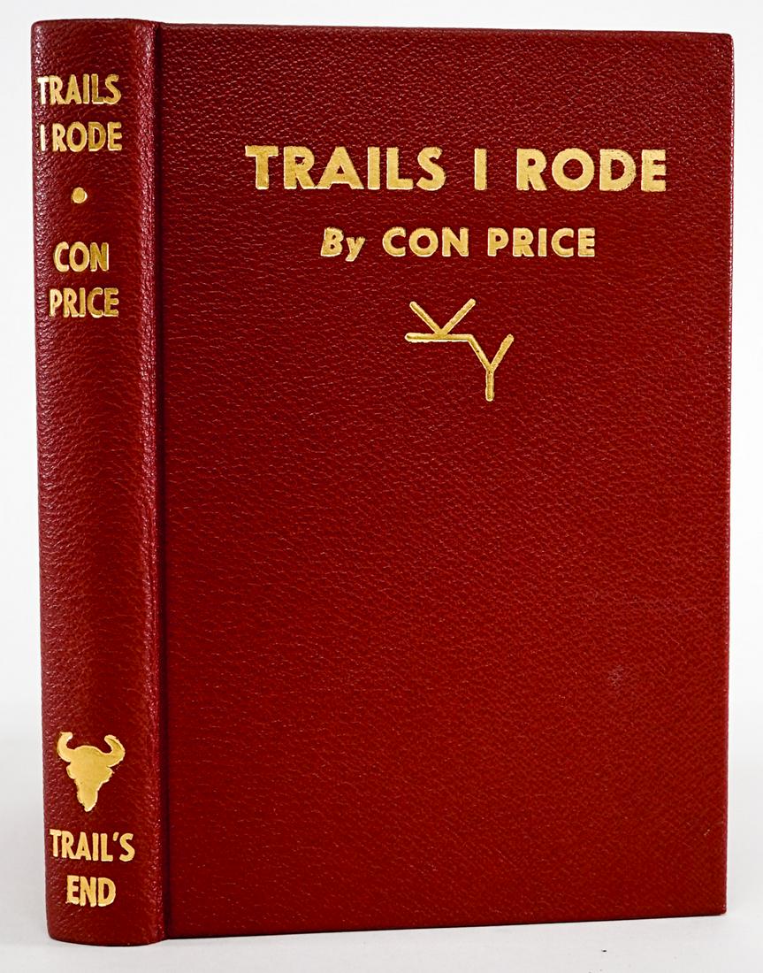 Trails I Rode by Con Price SIGNED 1ST 1947 (1 of 11)