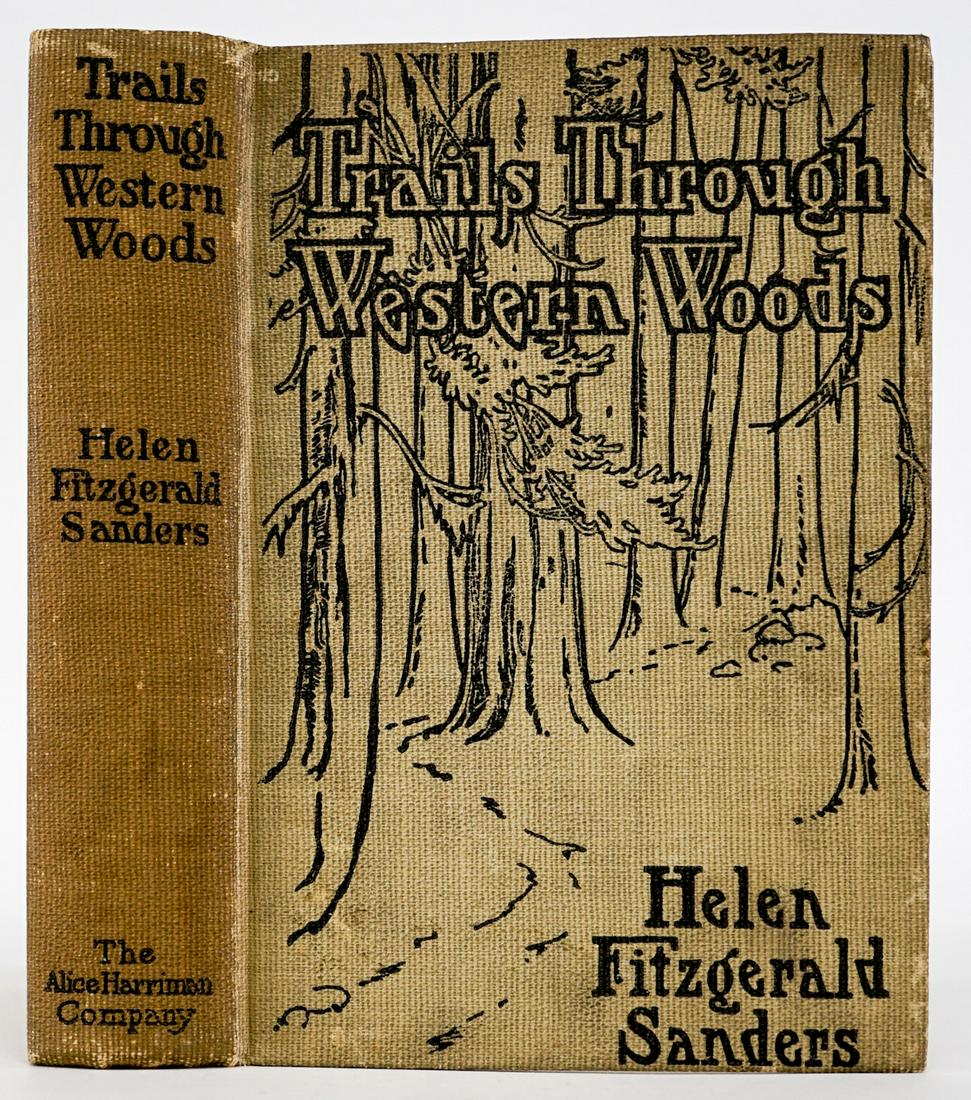 Trails through Western Woods by Sanders 1910 1ST (1 of 9)