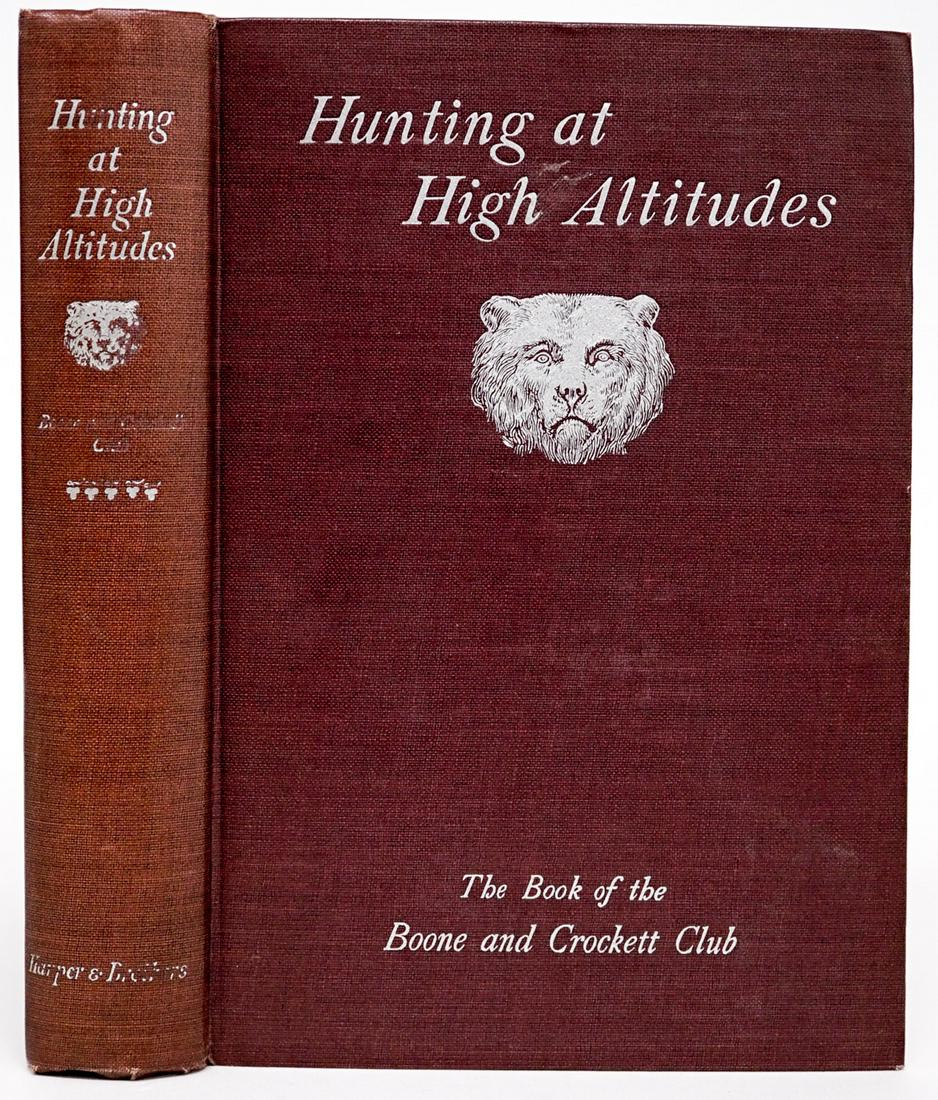 Hunting High Altitudes by Grinnell 1913 with ALS: Hunting High Altitudes by George Bird Grinnell. The Book of the Boone and Crockett Club.1913. Harper and Brothers, New York and London. 511 pp. Accompanied with author signed correspondence (05/29/192