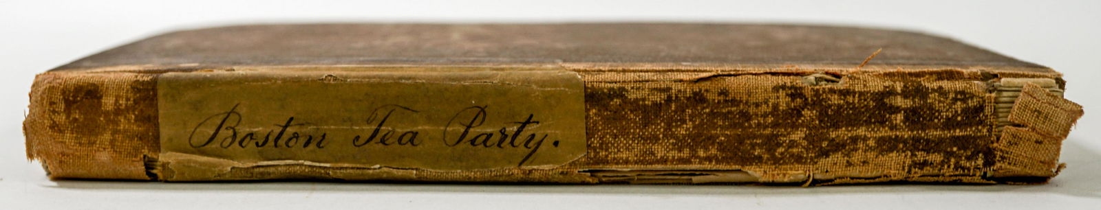 Boston Tea-Party, with Memoir George Hewes 1834: A Retrospect of The Boston Tea-Party, with a Memoir of George R. T. Hewes, a survivor of the little band of patriots who drowned the tea in Boston Harbour in 1773. Printed in 1834. S. S. Bliss, New Yo