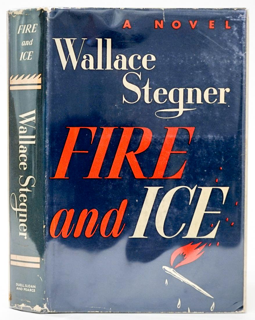 Fire and Ice by Wallace Stegner 1941 1st (1 of 8)
