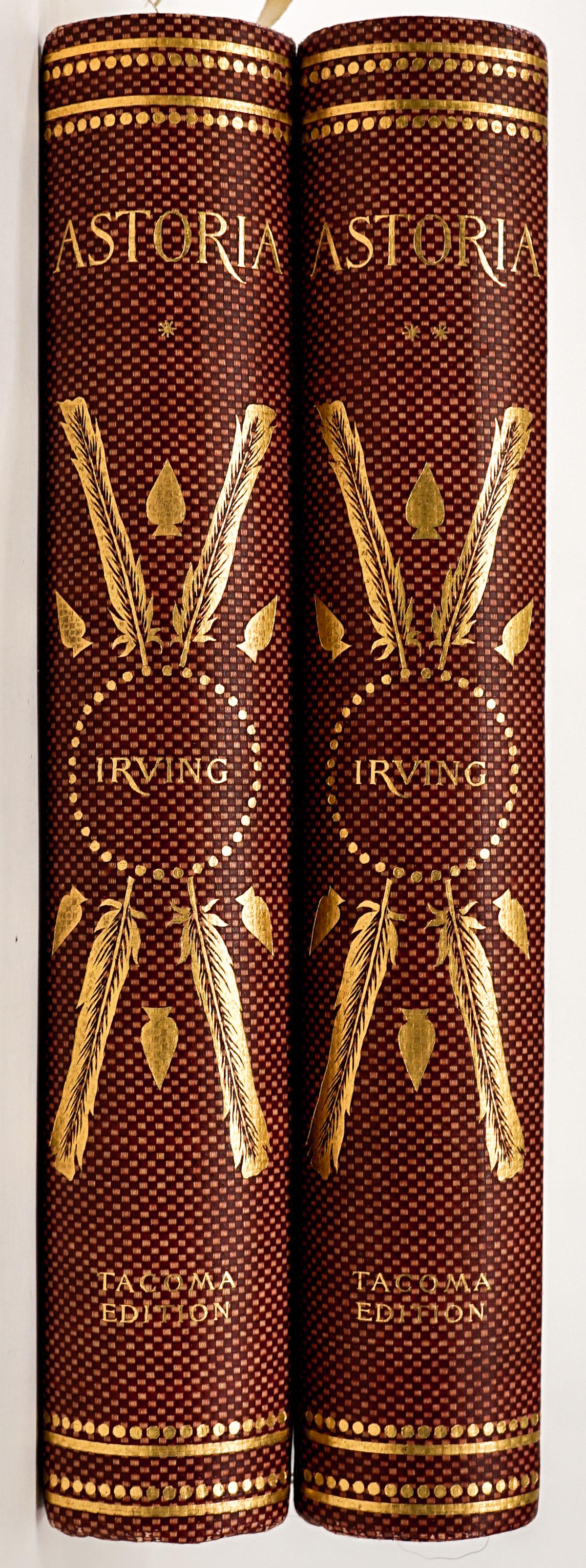 Astoria by Washington Irving (2 Vol Set) 1897: Astoria or Anecdotes of an Enterprise Beyond the Rocky Mountains by Washington Irving. Tacoma Edition. 1897. G. P. Putnam's Sons New York. Illustrated with captioned protectors. Very light wear with c