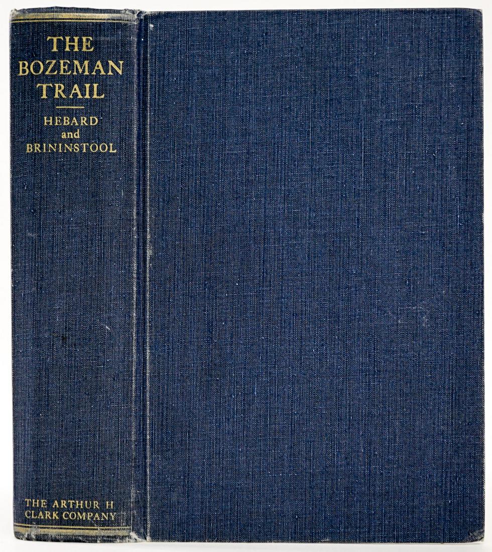 The Bozeman Trail by Hebard and Brininstool 1960 (1 of 11)