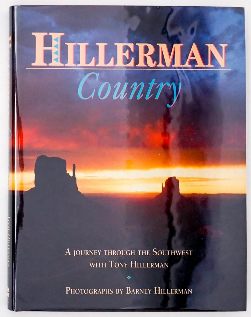 Tony Hillerman; Barney Hillerman Book 1st: Hillerman Country, A Journey through the Southwest with Tony Hillerman. Photographs by Barney Hillerman. 1991 stated first edition with unclipped dust jacket. Harper Collins. 240 pp. Measures 12.5 in.