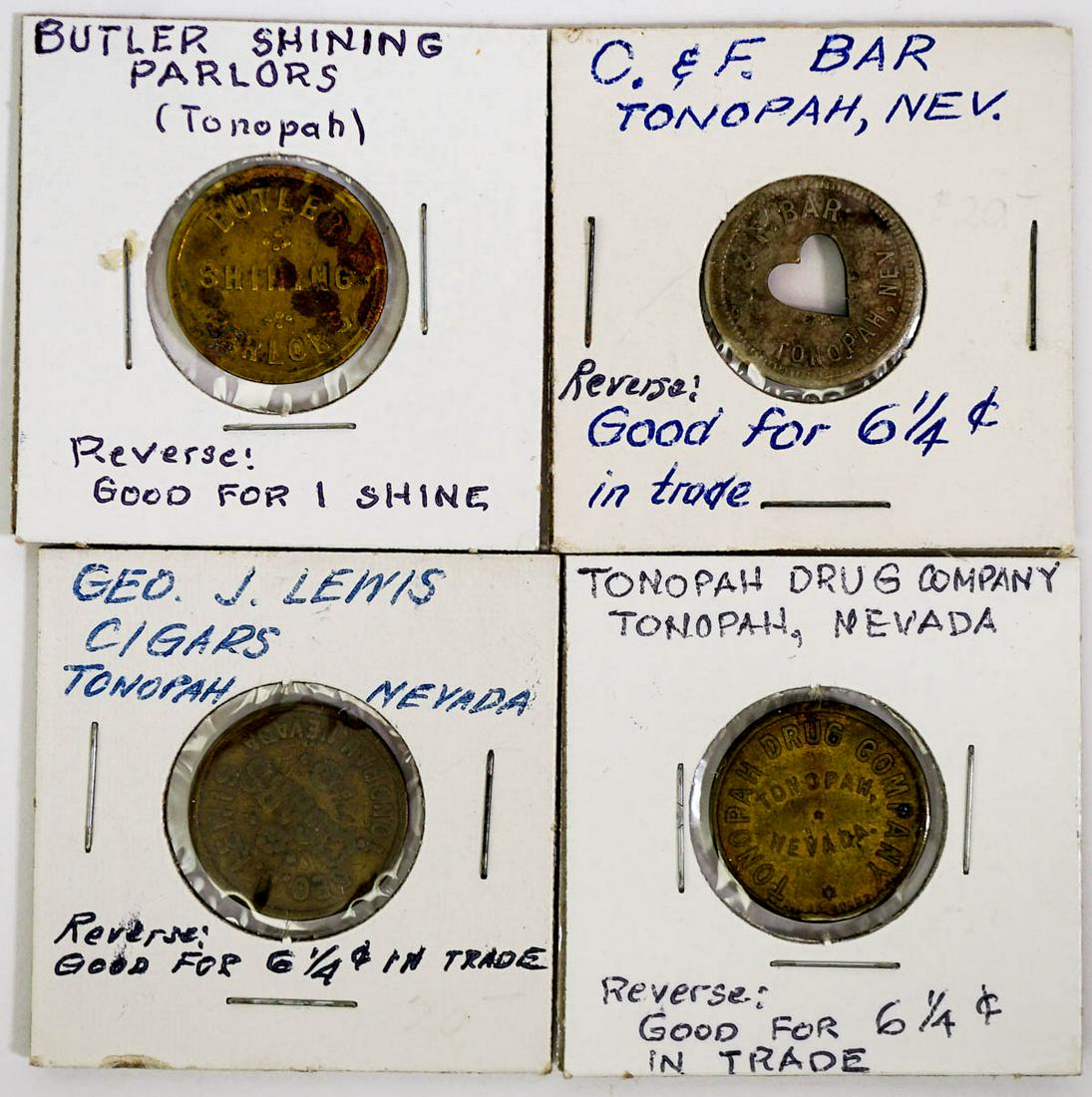 [Tonopah, Nevada] Scarce Tokens (4): [Tonopah, Nevada] Scarce Tokens (4). Includes Geo. J. Lewis Cigars, Tonopah Drug, C & F Bar and Butler Shining. If lot is absent of a condition report one may be requested via email. Condition report 