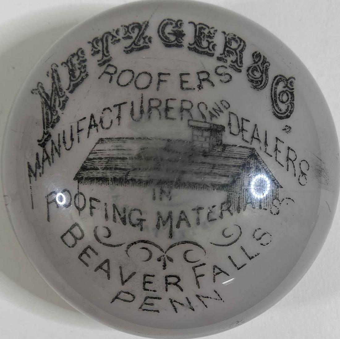 Brown Maxwell for Metzger Roofers (Pennsylvania): Brown Maxwell for Metzger Roofers & Co. (Beaver Falls, Pennsylvania) Antique Glass Paperweight. Measures 1.75 x 3.25 inches. Good condition with impact nick (or glass pop) and some scratches. Provenan