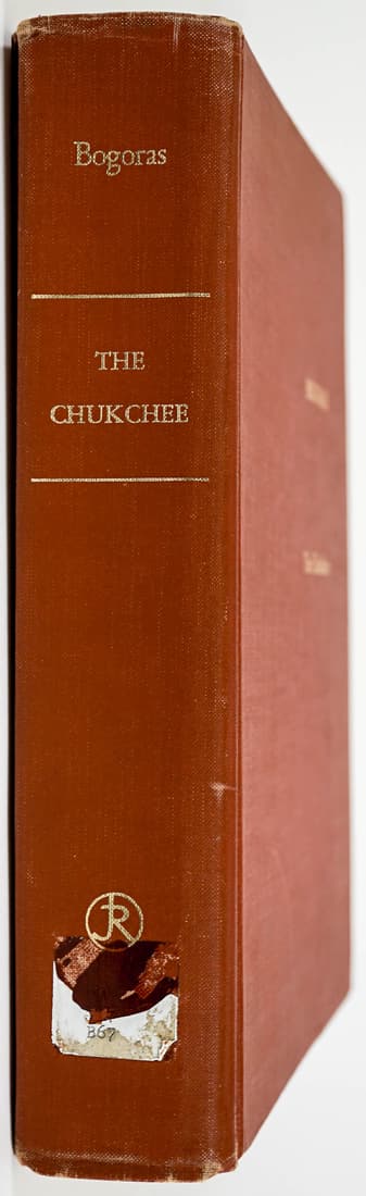 The Chukchee by Bogoras [Jesup Expedition]: The Chukchee 1904-1909 by W. Bogoras, The Jesup North Pacific Expedition edited by Franz Boas. Memoirs of the American Museum of Natural History XI, Parts I - III. Johnson Reprint Company, New York an