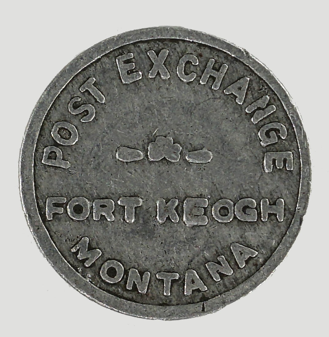 Post Exchange Fort Keogh, Montana Token (1 of 2)