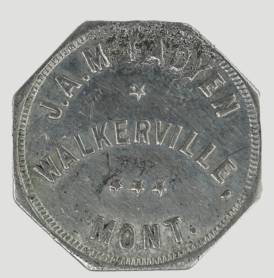J.A. McFadyen (Walkerville, Montana): J.A. McFadyen (Walkerville, Montana, Silver Bow County). Measures 25 mm. Provenance: Montana private collection. If lot is absent of a condition report one may be requested via email. Condition report