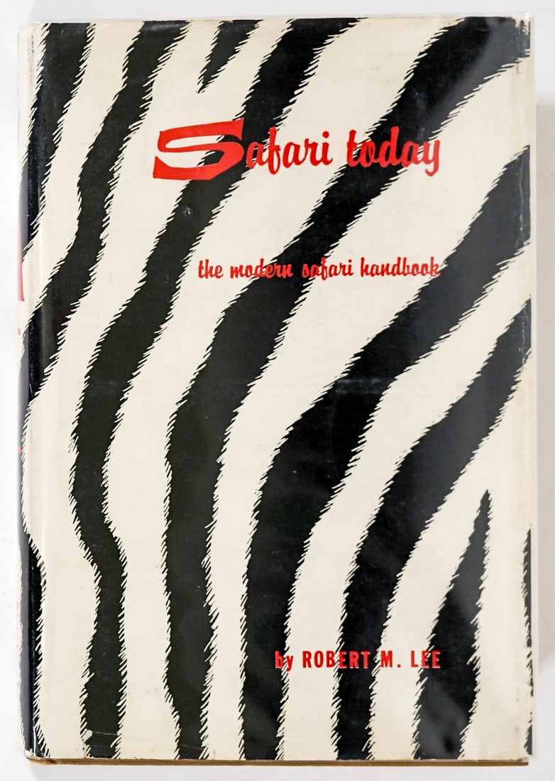 Safari Today by Robert M. Lee SIGNED (1 of 5)