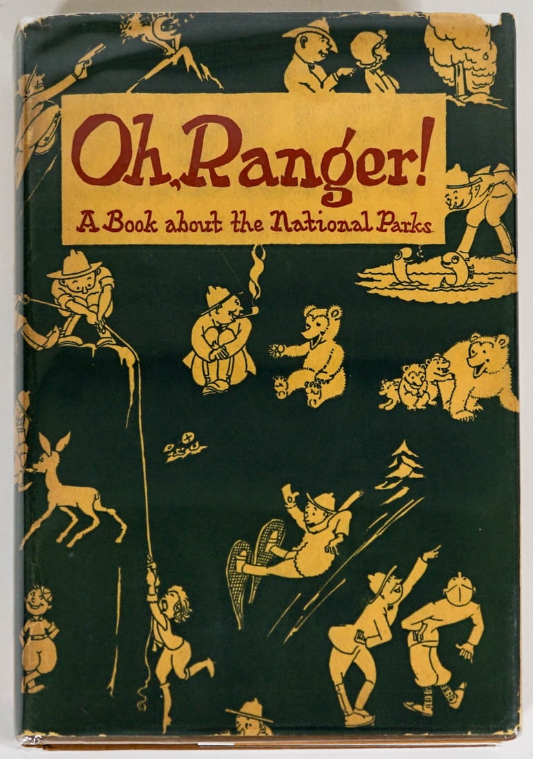 Oh, Ranger! by Albright 1937 SIGNED: Oh, Ranger! A Book about the National Parks by Horace M. Albright and Frank J. Taylor. Illustrated by Ruth Taylor White. Inscribed and signed by Albright on front end sheet. 1937 with unclipped dust j