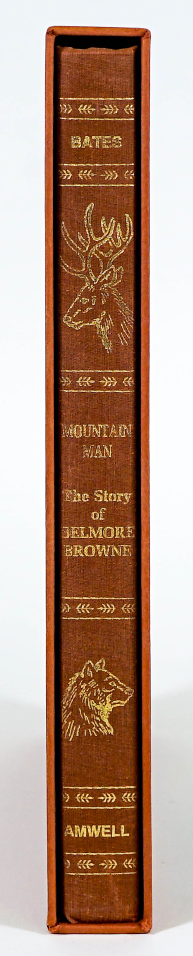 Mountain Man: Belmore Browne SIGNED [Alaska]: Mountain Man: The Story of Belmore Browne by Robert H. Bates with a forward by Bradford Washburn (both signed on presentation page of the Russell Co.). 1988 with pictorial slipcase. Amwell Press. 423 