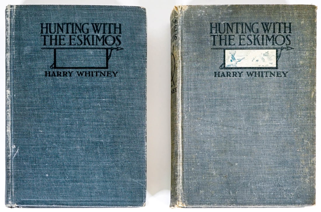 Hunting with the Eskimos by Whitney 2 SIGNED 1911: Hunting with the Eskimos by Harry Whitney. Two (2) inscribed and signed 1911 editions. One is signed on front endsheet and one is signed on rear endsheet. The Century Co., New York. 453 pp. Illustrate