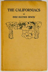 The Californiacs by Inez Haynes Irwin 1919: The Californiacs by Inez Haynes Irwin. 1919. A. M. Robertson, San Francisco. 63 pp. with tipped-in frontispiece from the painting of William Keith. Brown paperboards with gray lettering and design.