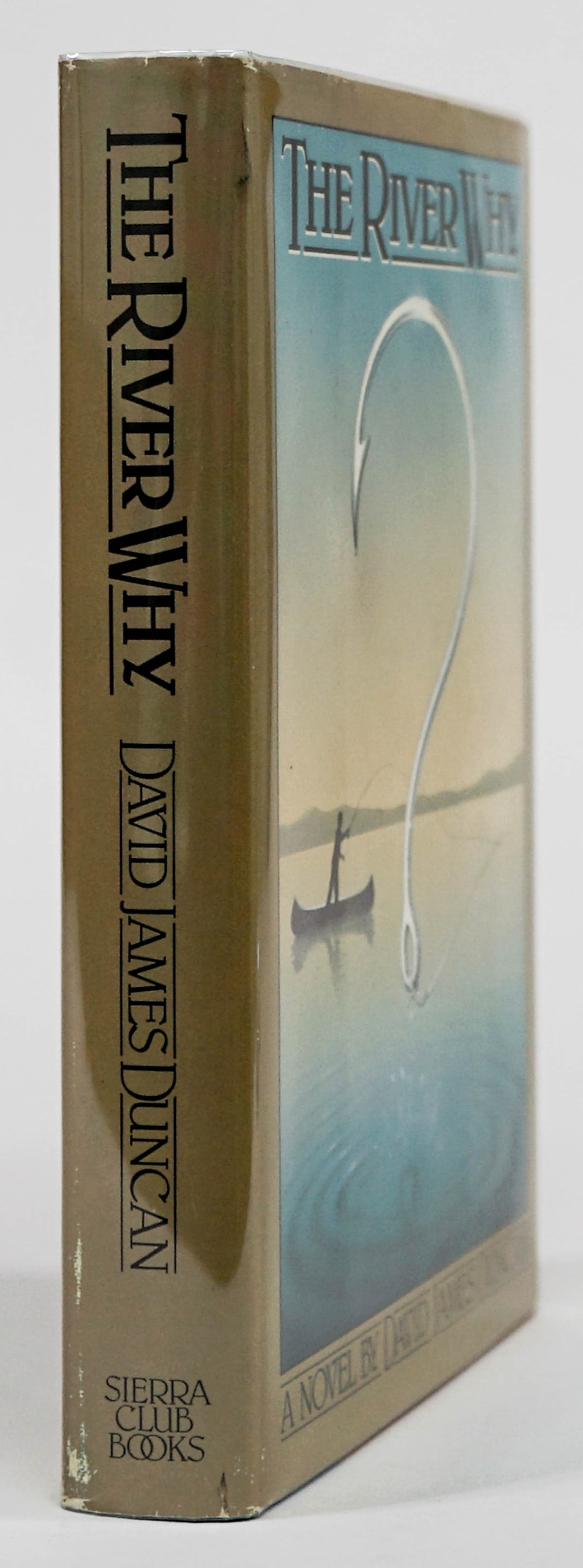 The River Why by David James Duncan SIGNED (1 of 7)