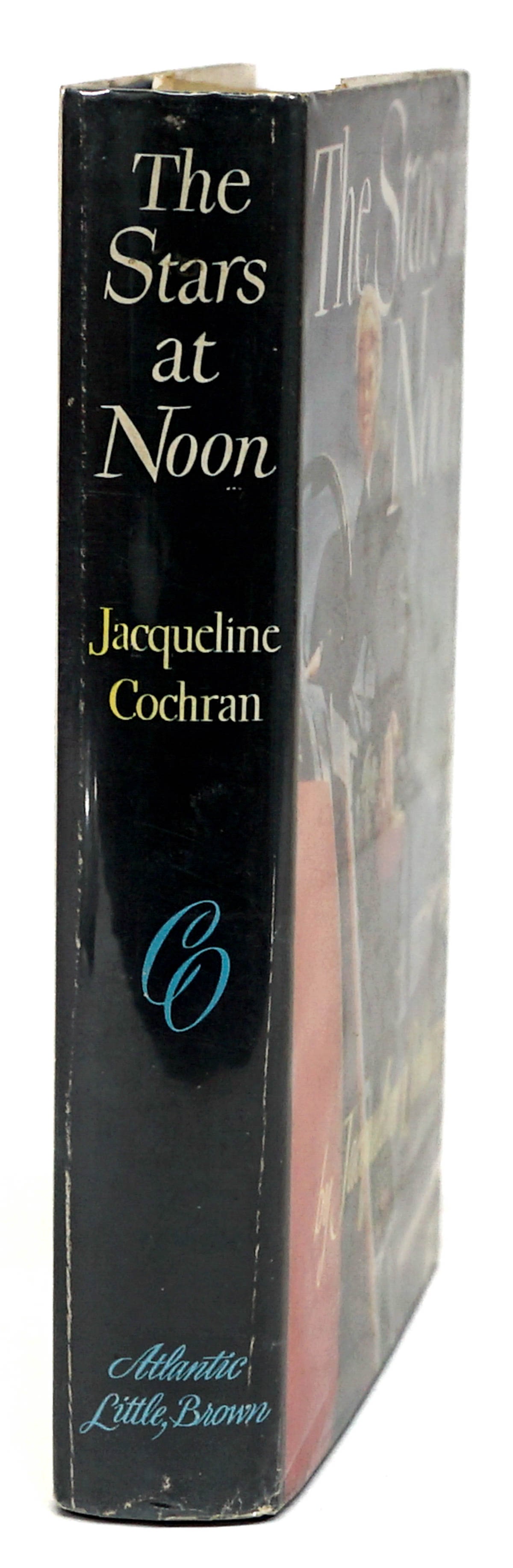 The Stars at Noon by Jacqueline Cochran SIGNED (1 of 6)