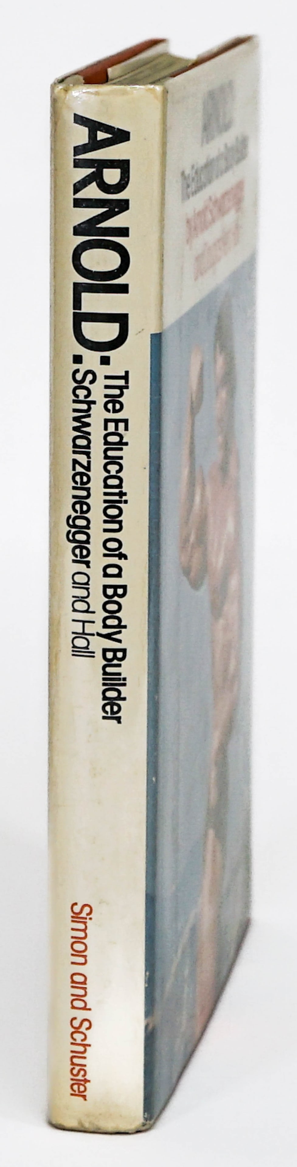 Arnold: by Arnold Schwarzenegger SIGNED BAS LOA (1 of 9)