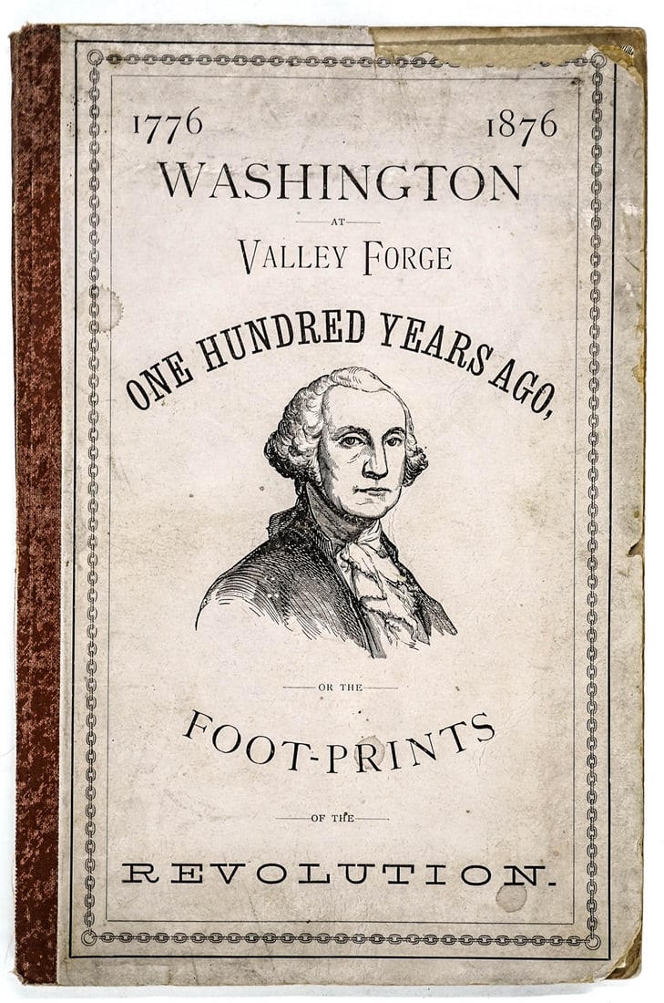 Washington at Valley Forge One Hundred Years Ago (1 of 7)