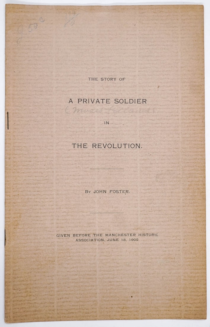 The Story of a Private Soldier in the Revolution (1 of 3)