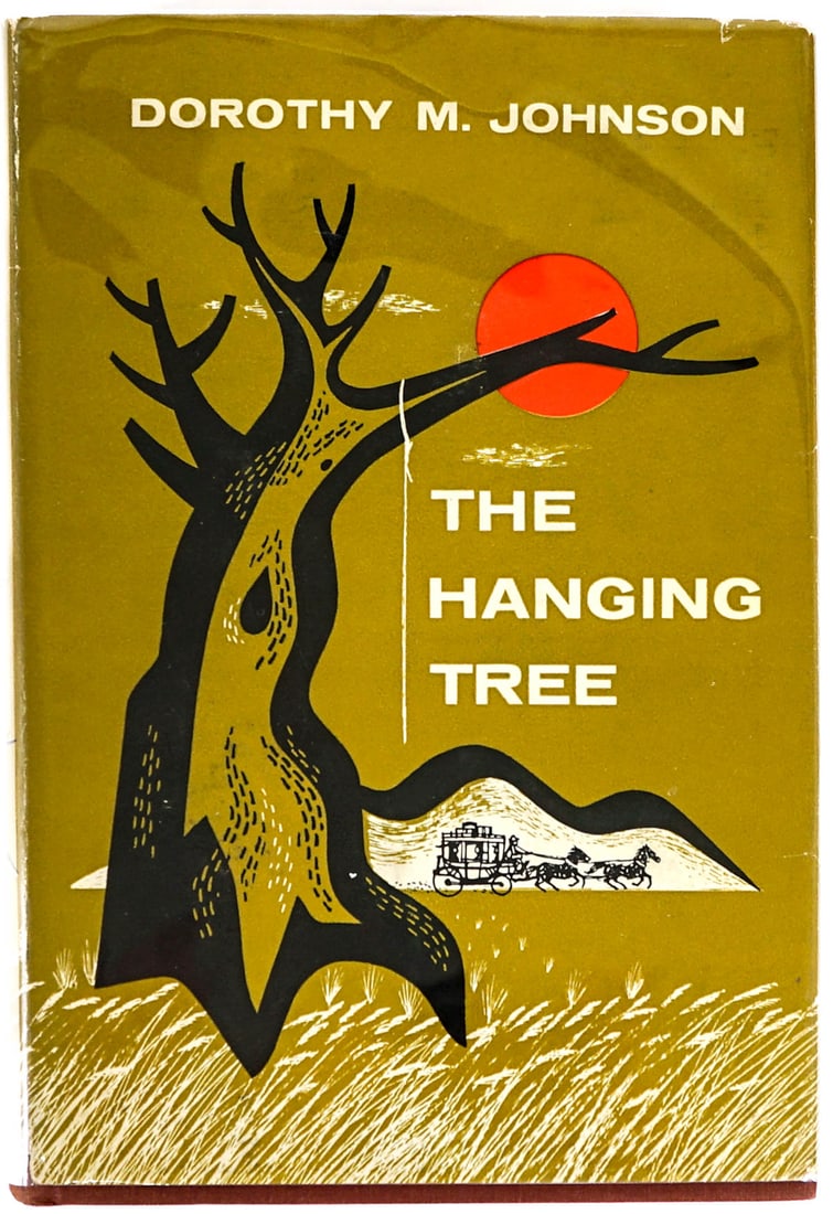 Dorothy Johnson-The Hanging Tree Signed 1st Ed. (1 of 4)