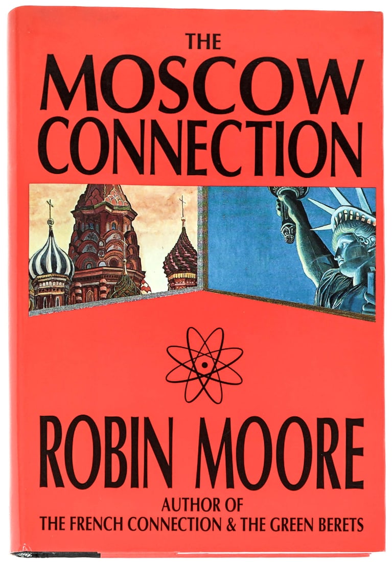 Moscow Connection by Robin Moore Inscribed (1 of 5)