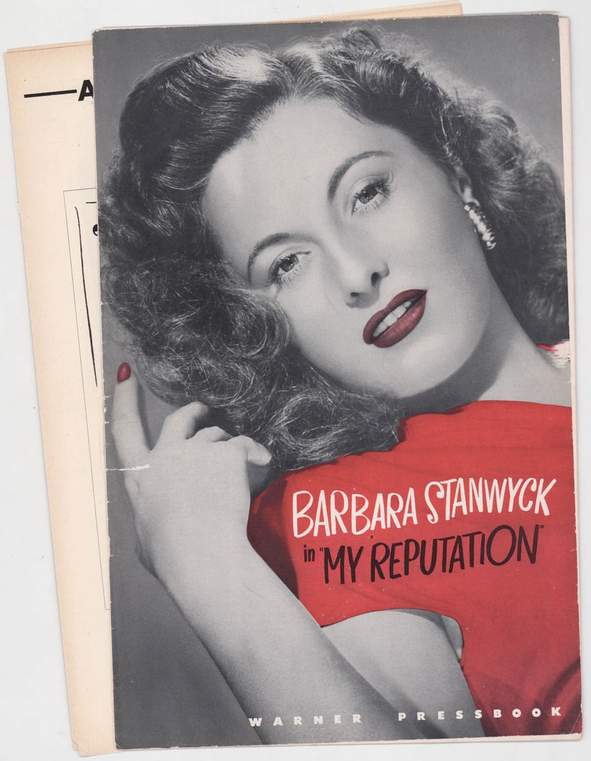 BARBARA STANWYCK IN MY REPUTATION PRESSBOOK: Barbara Stanwyck in 'My Reputation' (Warner Brothers, 1946) Campaign Book and Advertising Supplement. Measures 17 in. x 11 in. Campaign book contains 16 pages (fair condition, all pages are loose), Ad