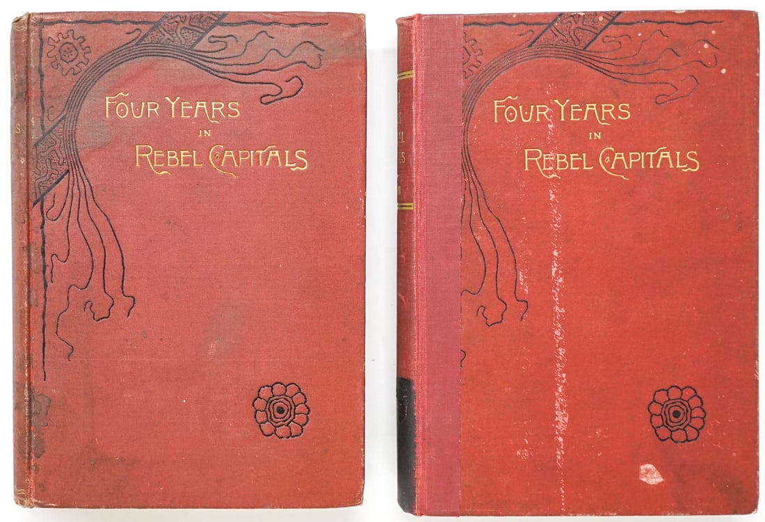 T. C. DeLeon. Four Years in Rebel Capitals (2): 1. T. C. DeLeon. SIGNED. Four Years in Rebel Capitals. Mobile: Gossip Printing, 1892. Author's autograph edition. Signed below photo and Inscribed on title page. T. C. DeLeon. Four Years in Rebel Capi