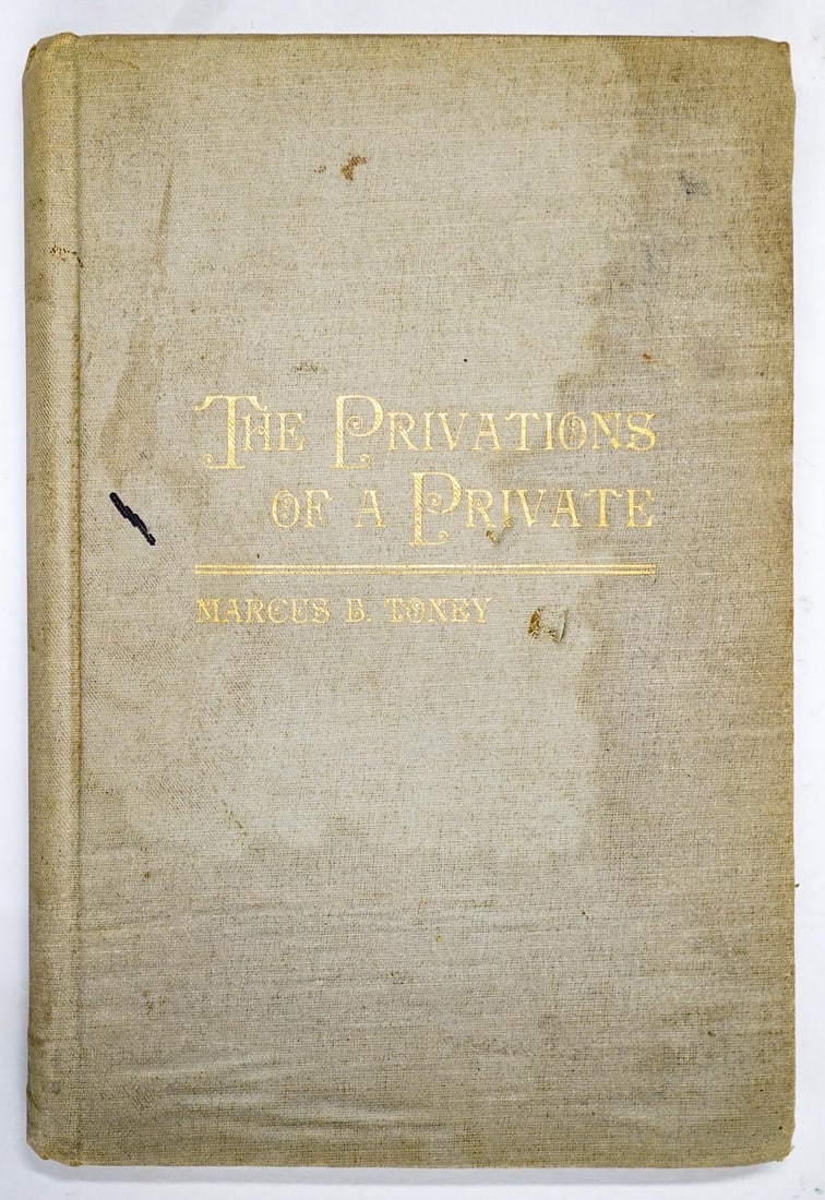 The Privations of a Private by Marcus B. Toney (1 of 5)