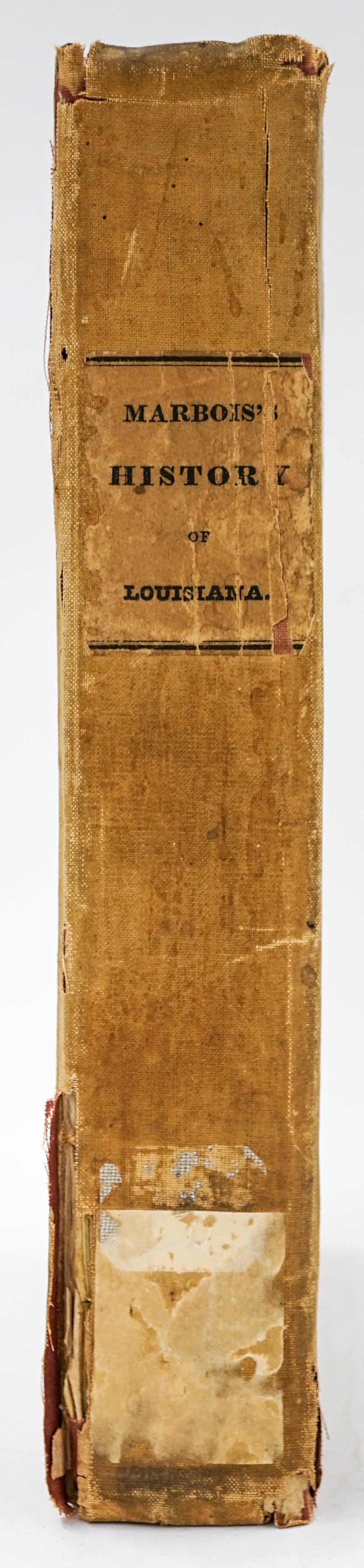 The History of Louisiana, 1830: [LOUISIANA PURCHASE]. BARBE-MARBOIS, Francois (1745-1837). The History of Louisiana, Particularly of the Cession of that Colony to the United States of America... Philadelphia: Carey & Lea, 1830. Meas