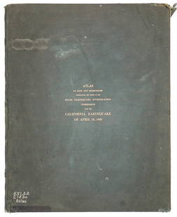 Atlas of Maps and Seismograms Accompanying the Rep: Atlas of Maps and Seismograms Accompanying the Report of the State Earthquake Investigation Commission Upon the California Earthquake of April 18, 1906, published by the Carnegie Institute of
