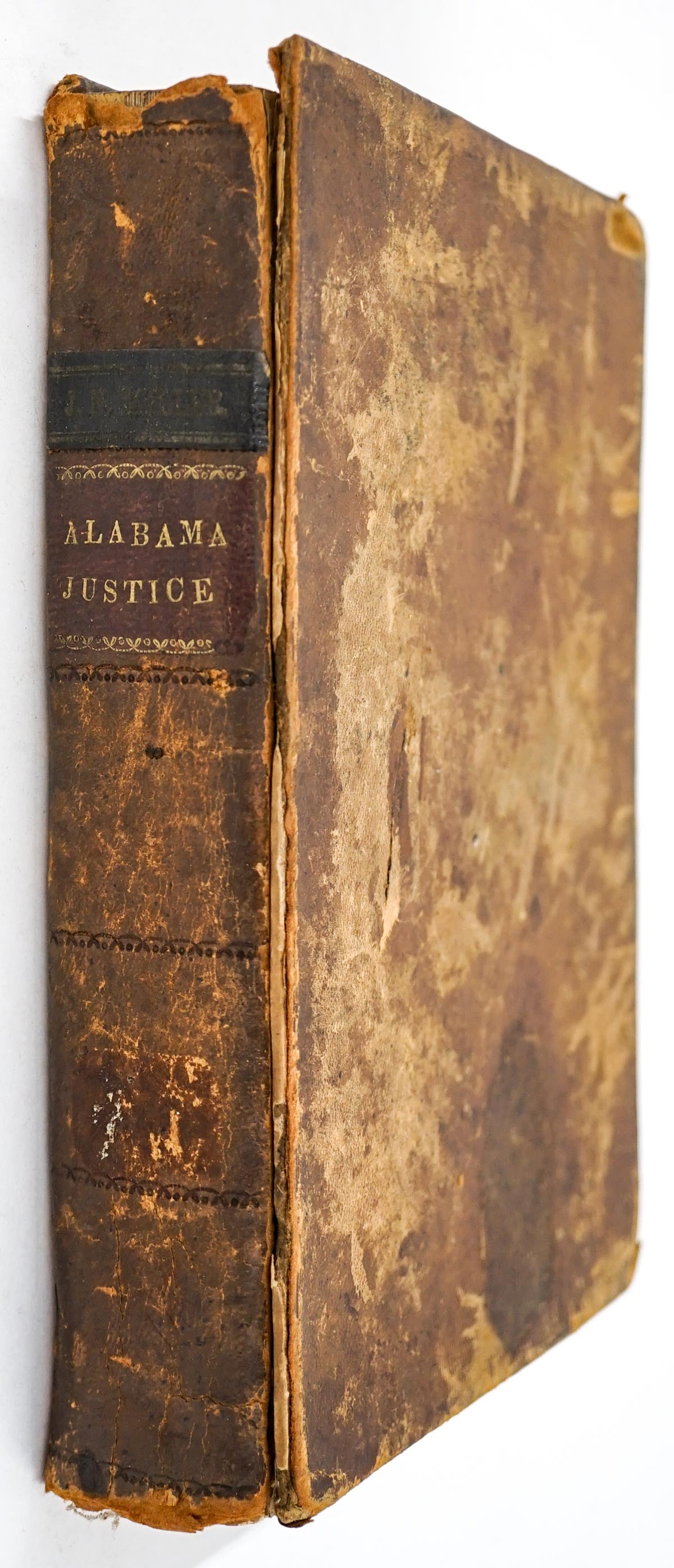 1822 The Alabama Justice of the Peace: 1822 The Alabama Justice of the Peace. Front cover is detached. There are NO library book card pockets affixed unless photographed and/or disclosed otherwise. Many simply have a BSC bookplate inside f