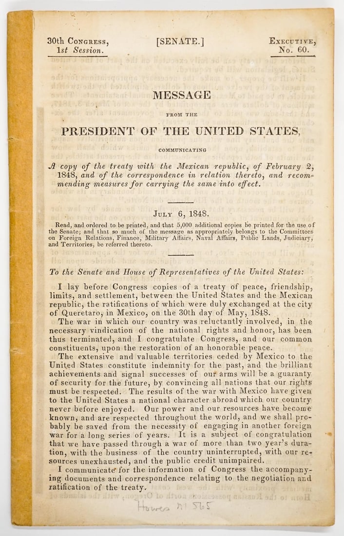 Message from the President United States 1848: [GUADALUPE HIDALGO, TREATY OF]. UNITED STATES. PRESIDENT (Polk). Message from the President of the United States, Communicating a Copy of the Treaty with the Mexican Republic, of February 2, 1848, and