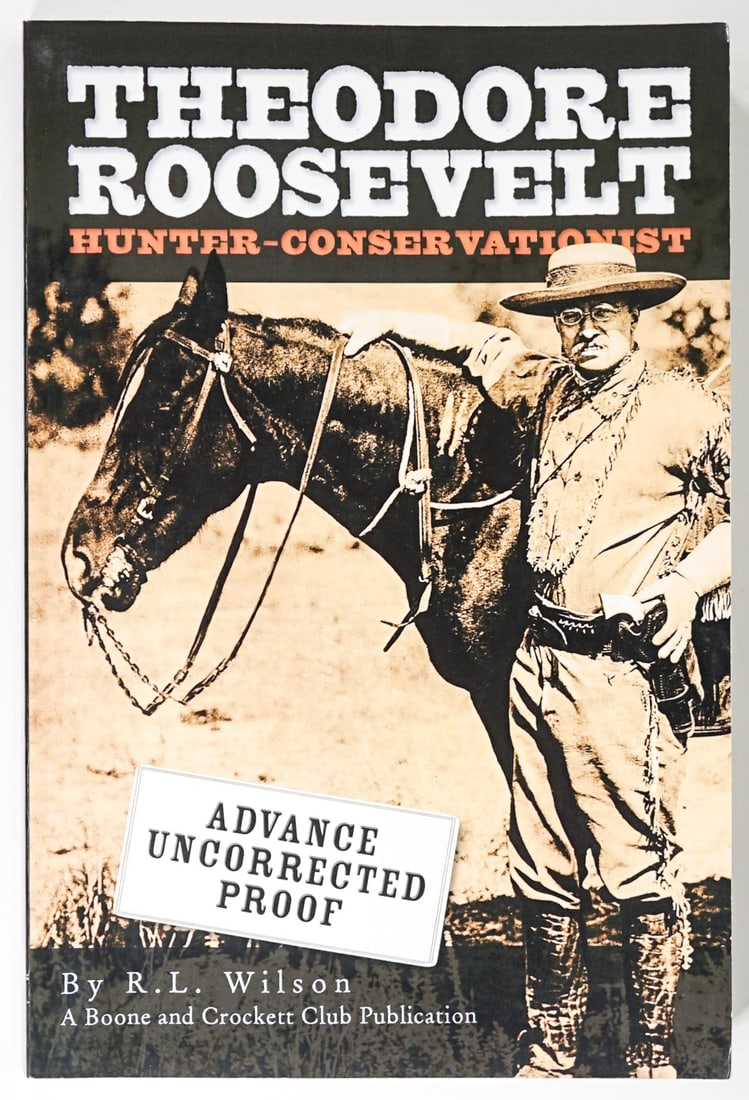 Theodore Roosevelt by R L Wilson SIGNED PROOF (1 of 6)