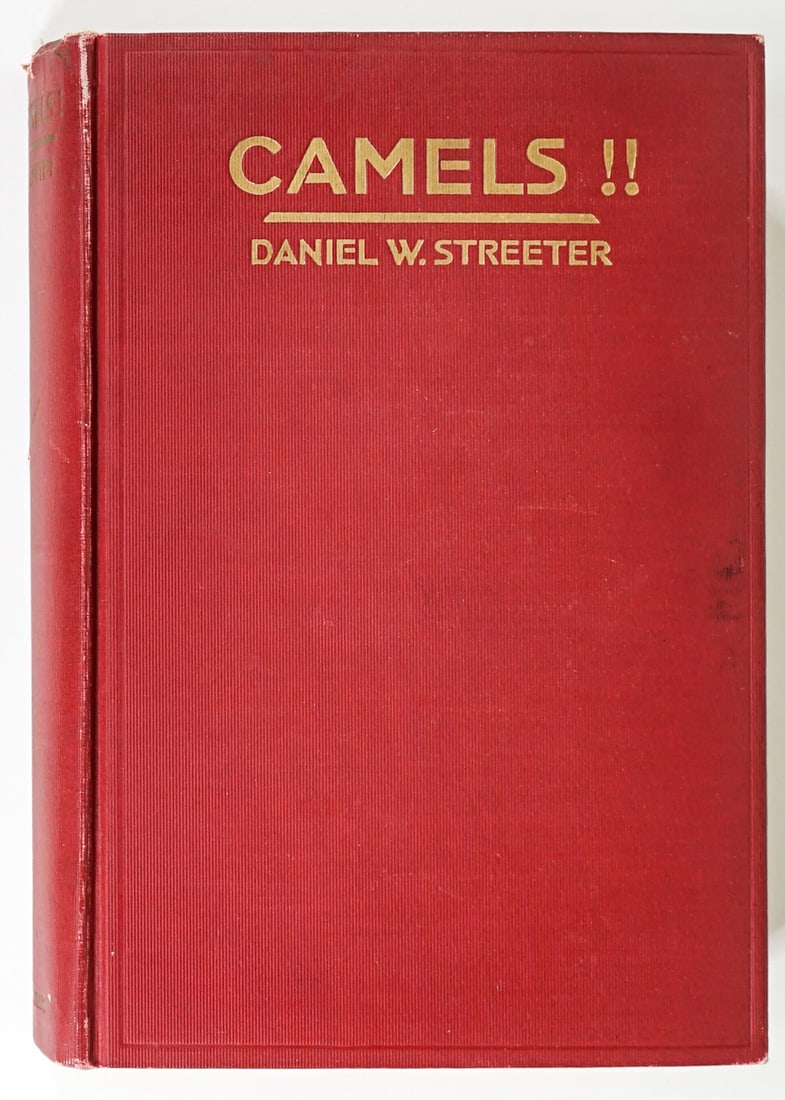 Camels !! Daniel W. Streeter SIGNED 1927 1st (1 of 7)