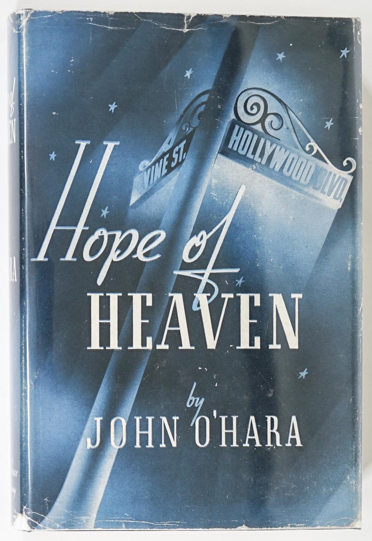 John O'Hara. Hope of Heaven First Edition (1 of 5)