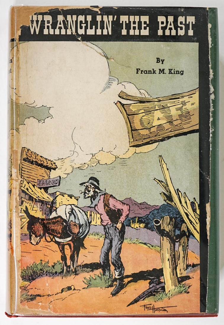 Wranglin' the Past by Frank M. King Inscribed (1 of 5)