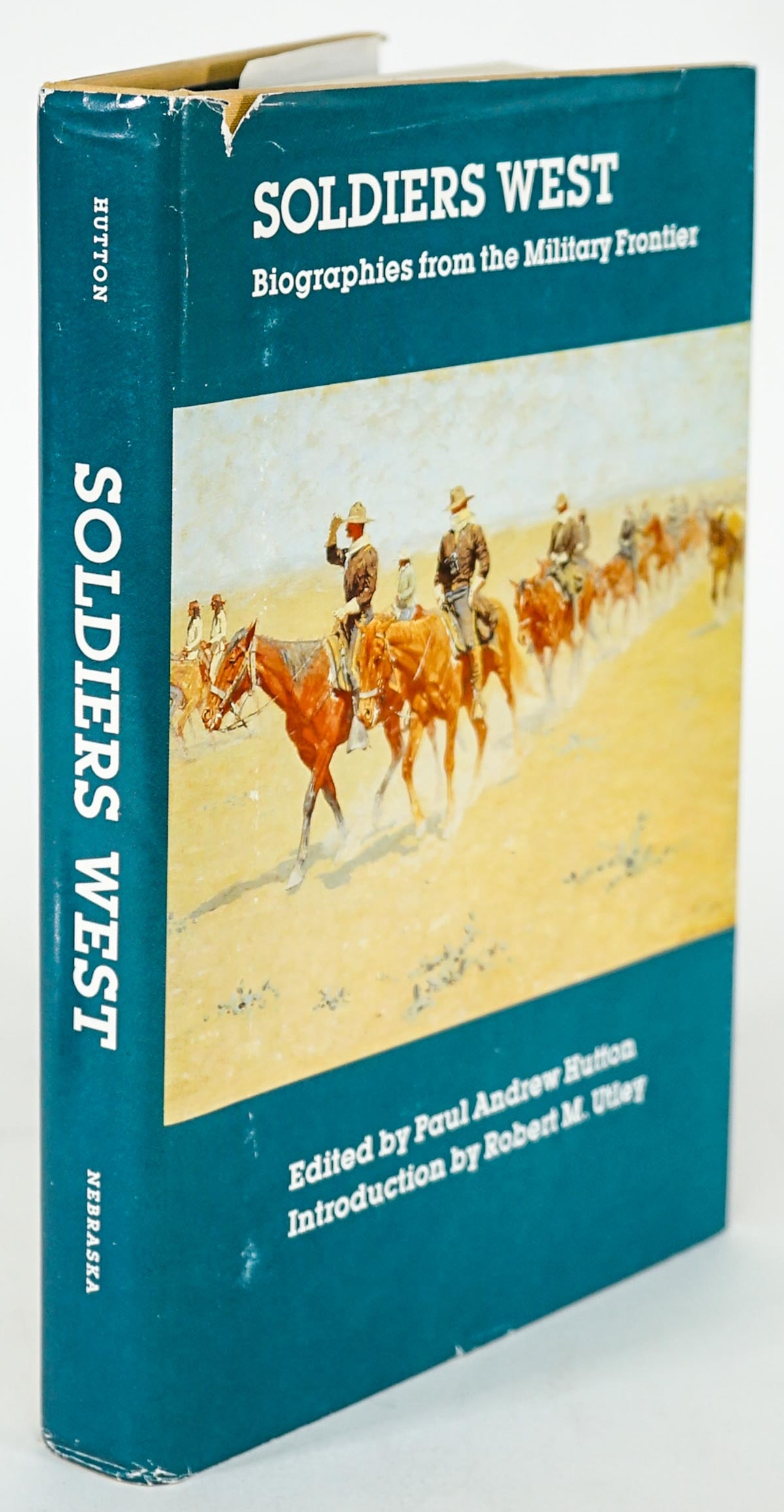 Soldiers West w / Intro by Robert M Utley SIGNED (1 of 10)