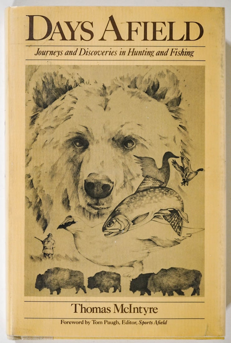 Days Afield by Thomas McIntyre SIGNED w/ALS (1 of 8)