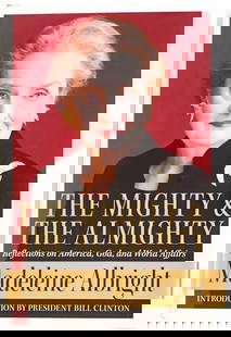 Madeleine Albright SIGNED BAS COA: The Mighty and The Almighty by Madeleine Albright. Signed on title page. 2006 first edition with unclipped dust jacket. Harper Collins. Two-tone covers. Beckett Certificate of Authenticity # BN96011.